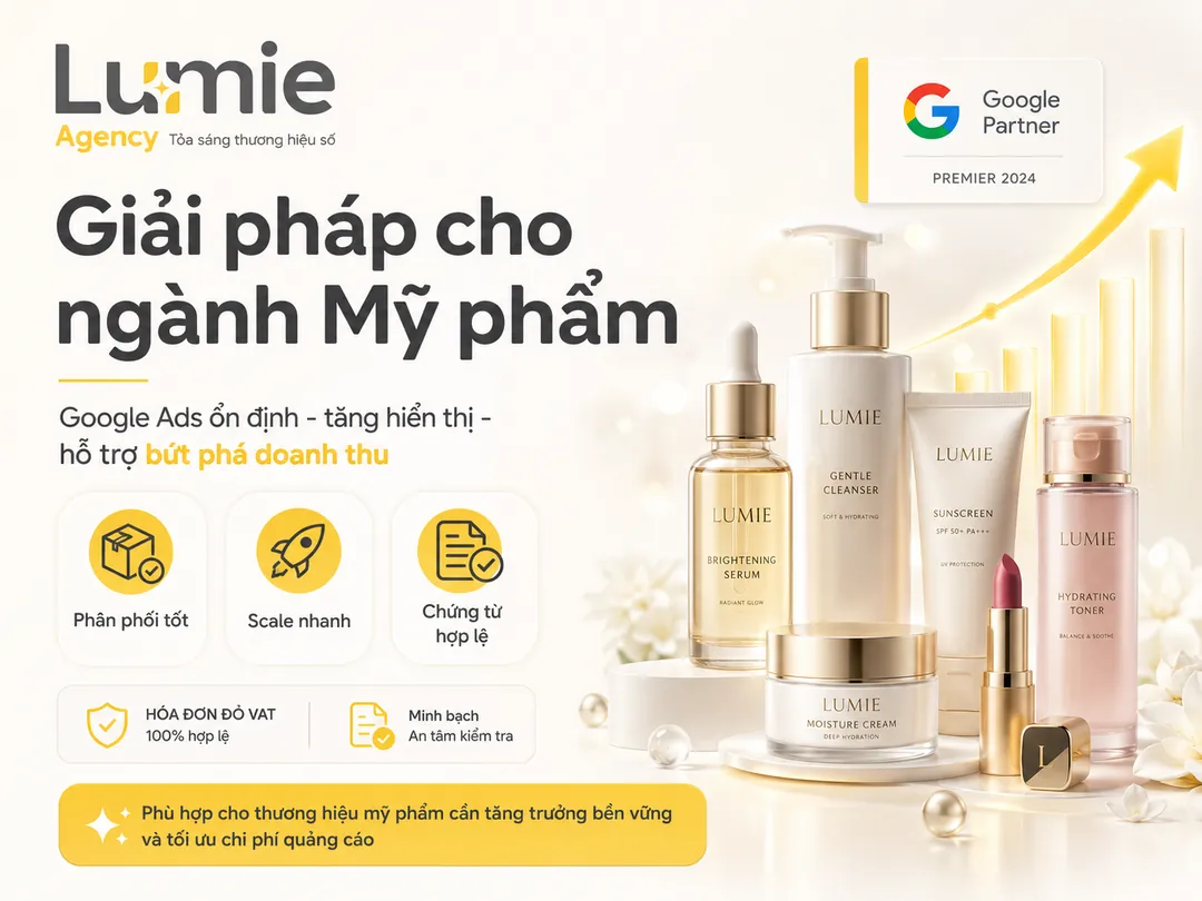 Giải pháp Google Ads Invoice cho doanh nghiệp mỹ phẩm