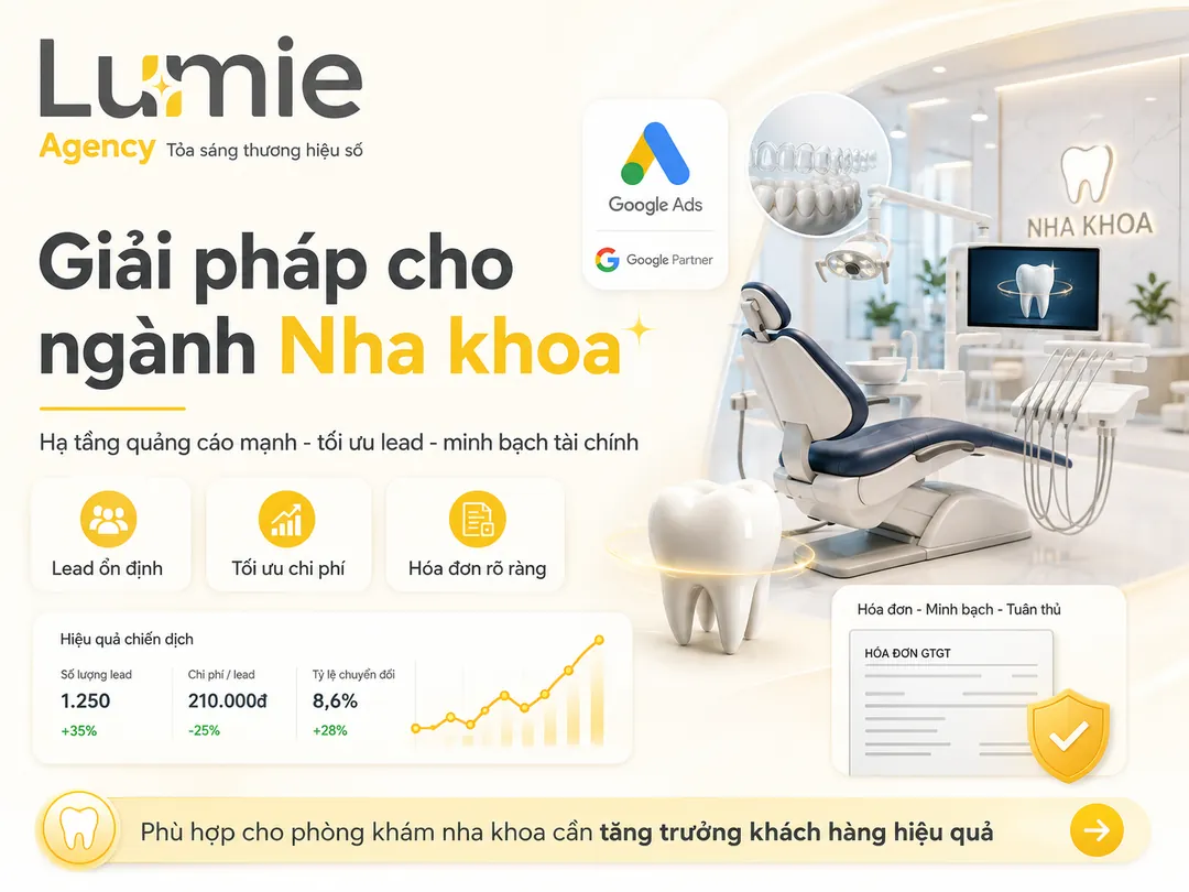 Giải pháp Google Ads Invoice cho phòng khám nha khoa