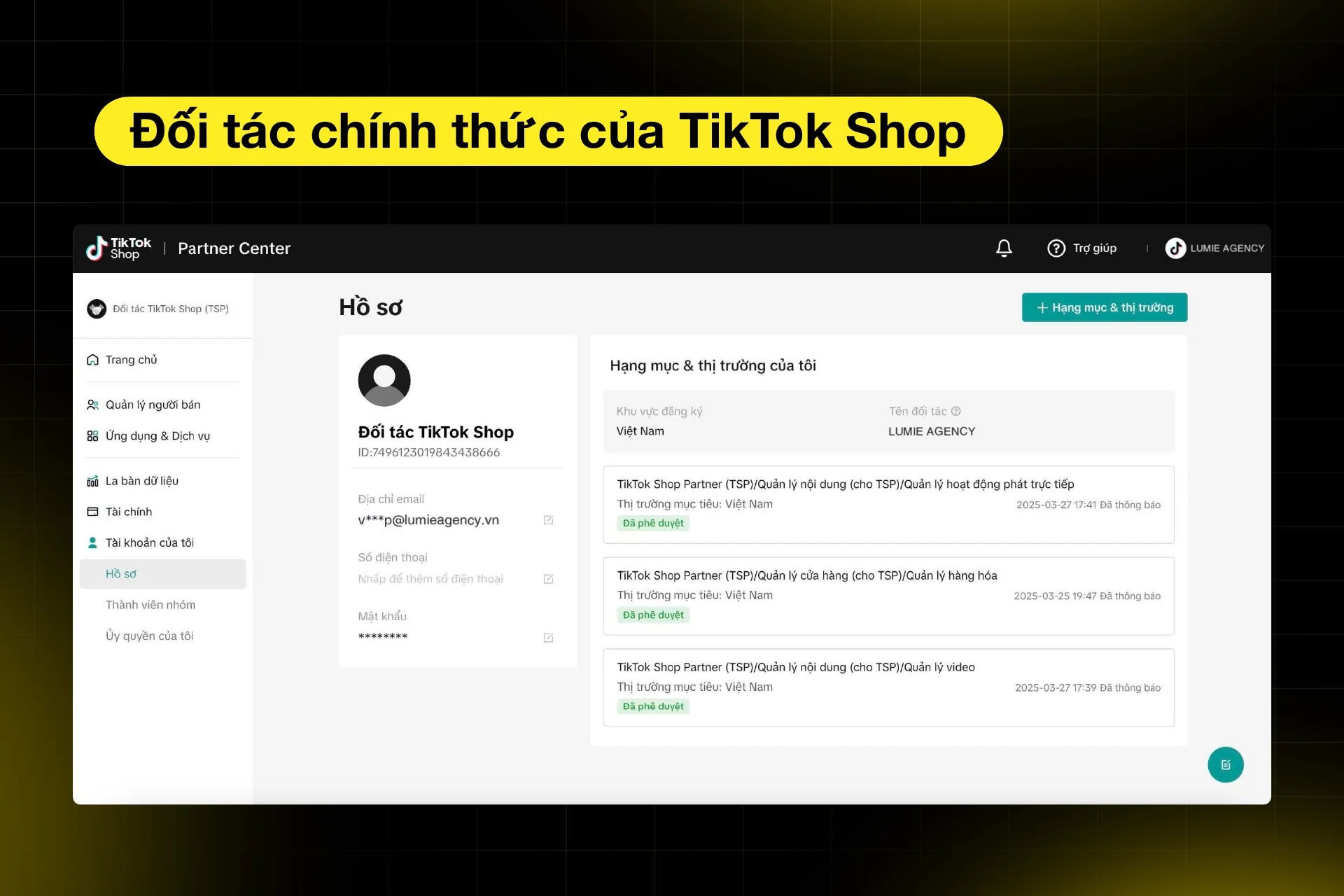 Hồ sơ TikTok Shop Partner của Lumie Agency tại Việt Nam năm 2025