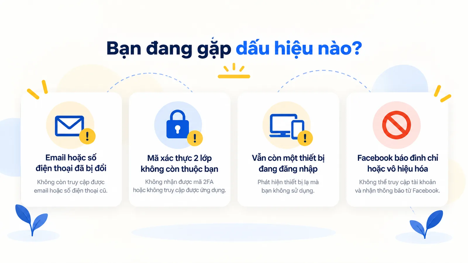 Bốn dấu hiệu thường gặp khi tài khoản Facebook cá nhân bị hack