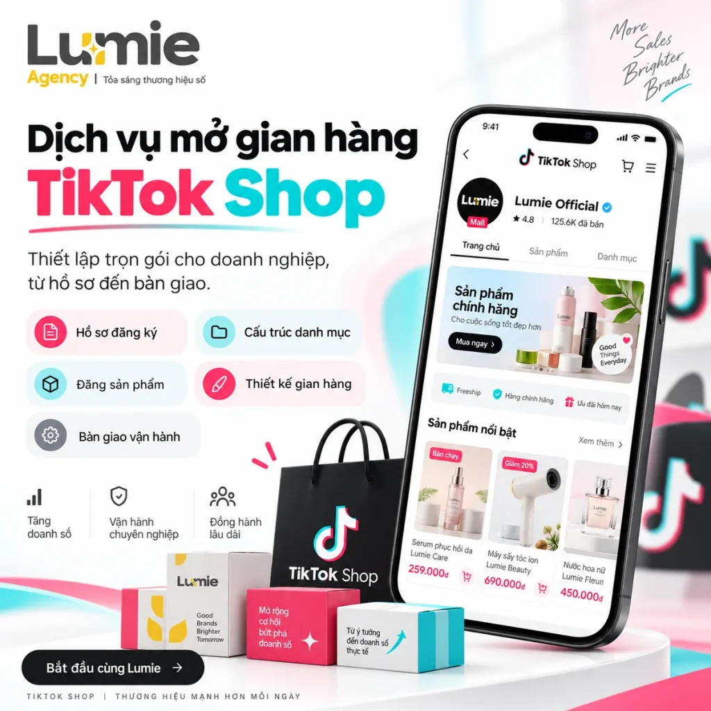 Minh họa dịch vụ mở gian hàng TikTok Shop của Lumie với các hạng mục hồ sơ, danh mục, sản phẩm và bàn giao