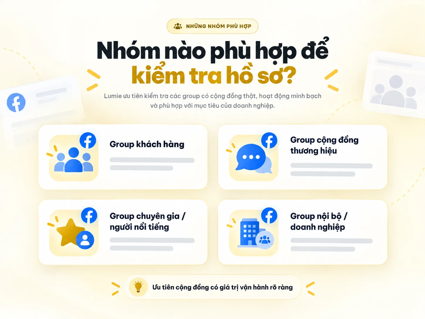 Các loại Group Facebook phù hợp để kiểm tra hồ sơ gồm Group khách hàng, cộng đồng thương hiệu, chuyên gia và nội bộ doanh nghiệp