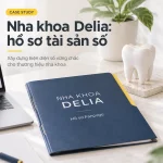 Nha khoa Delia: hồ sơ tài sản số