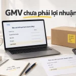 GMV chưa phải lợi nhuận