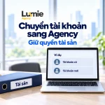 Chuyển tài khoản sang Agency với kế hoạch giữ quyền tài sản