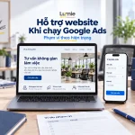 Hỗ trợ website khi chạy Google Ads, xác định phạm vi từ hiện trạng